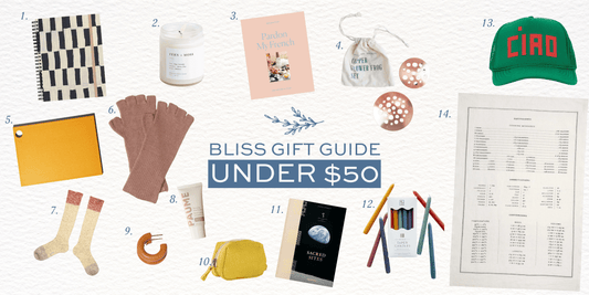 Bliss Gift Guide: Under $50 - Bliss Boutiques