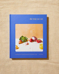 Aubree Holmes The Way We Eat 