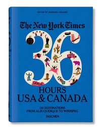 TASCHEN Home New York Times 36 Hours. USA & Canada. 3rd Edition